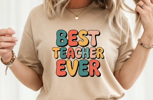 Best Teacher Ever Vector Design for Custom Products