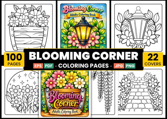 Discover the Beauty of Blooming Corner Coloring Pages for Adults – 100 Relaxing Floral Designs for Creativity and Calm